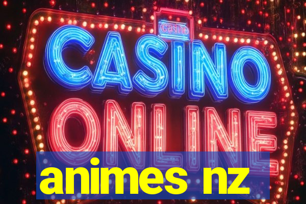 animes nz